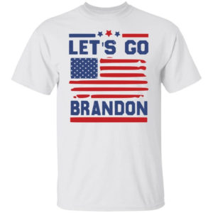 American Flag Let's Go Brandon T-shirt Unisex T-Shirt White S