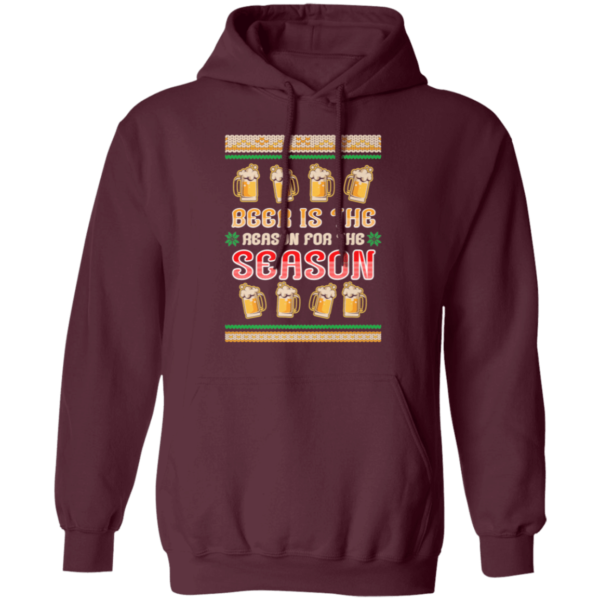 Beer Is The Reason For The Season Beer Lover Christmas Gift Sweatshirt Hoodie Maroon S