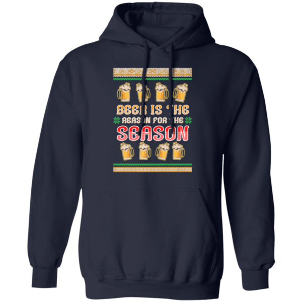 Beer Is The Reason For The Season Beer Lover Christmas Gift Sweatshirt Hoodie Navy S