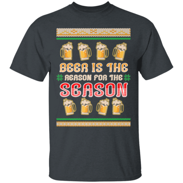 Beer Is The Reason For The Season Beer Lover Christmas Gift Sweatshirt Unisex T-Shirt Dark Heather S