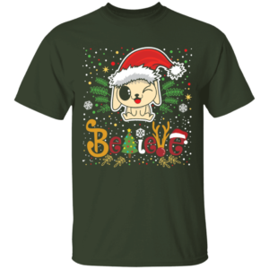 Believe Christmas Dog Lover T-Shirt Hoodie Unisex T-Shirt Forest S