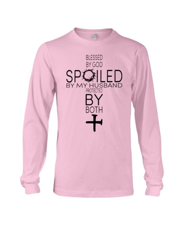 Blessed By God Spoiled By My Husband Protected By Both Shirt Long Sleeve Tee Light Pink S