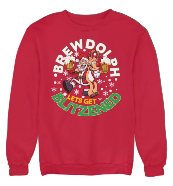 Brewdolph Let's Get Blitzened Ugly Santa And Reindeer Christmas Sweatshirt Sweatshirt Red S