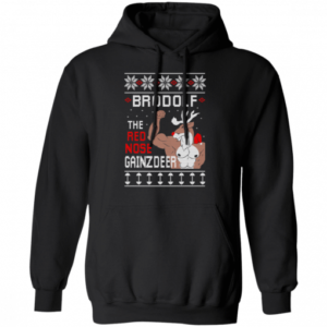 Brodolf The Red Nose Gainzdeer Gym Brodolf Christmas Shirt Hoodie Black S
