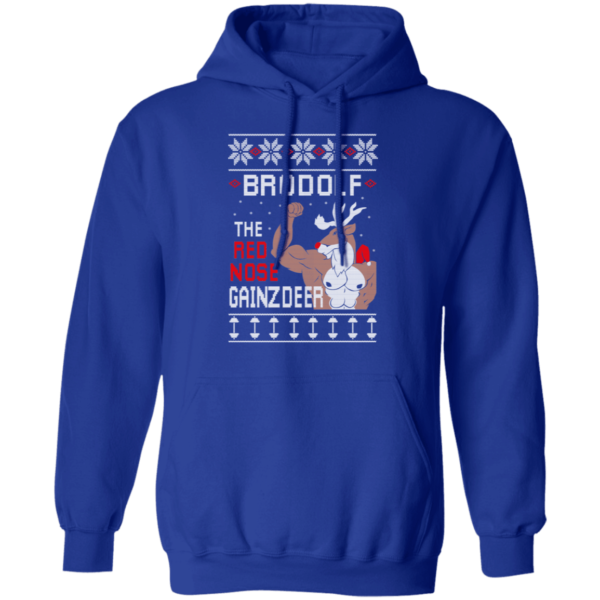 Brodolf The Red Nose Gainzdeer Gym Brodolf Christmas Shirt Hoodie Royal S