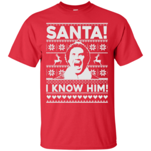 Buddy the Elf Santa! I Know Him! Ugly Christmas Shirt Unisex T-Shirt Red S
