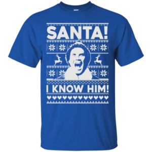 Buddy the Elf Santa! I Know Him! Ugly Christmas Shirt Unisex T-Shirt Royal S