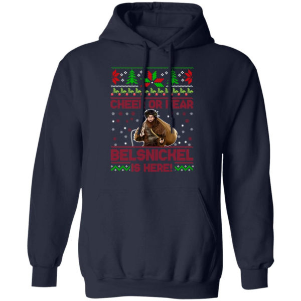 Cheer Or Fear Belsnickel Is Here Christmas Sweatshirt Hoodie Navy S