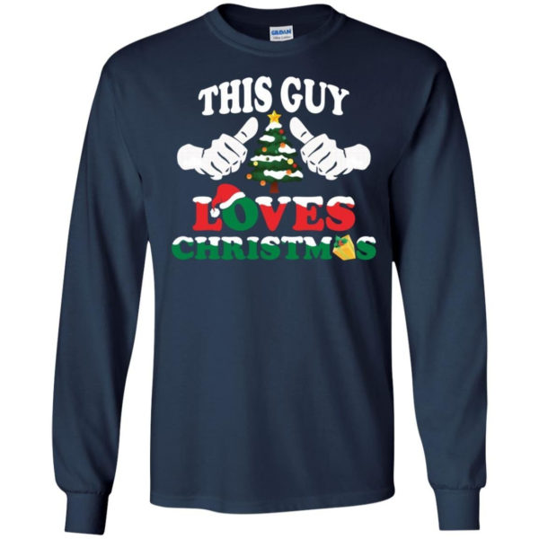 Christmas Tree This Guy Loves Christmas Shirt Long Sleeve Navy S