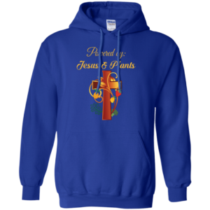 Cross Christian Powered By Jesus And Plants Christmas T-shirt Hoodie Hoodie Royal S