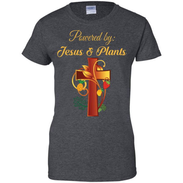 Cross Christian Powered By Jesus And Plants Christmas T-shirt Hoodie Ladies T-Shirt Dark Heather S