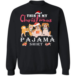 Cute Dog This is My Christmas Pajama Shirt Christmas Sweatshirt Black S