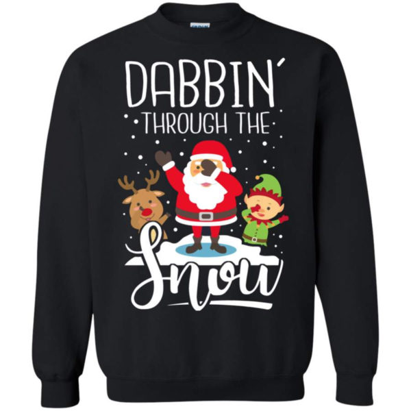 Dabbin' Through The Snow Santa And Friends Christmas Shirt Sweatshirt Black S