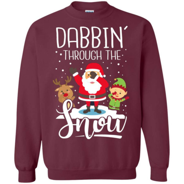 Dabbin' Through The Snow Santa And Friends Christmas Shirt Sweatshirt Maroon S