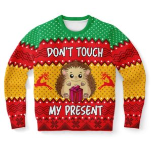 Don't Touch My Present Ugly Hedgehogs With Gift Christmas Sweater AOP Sweater Red S