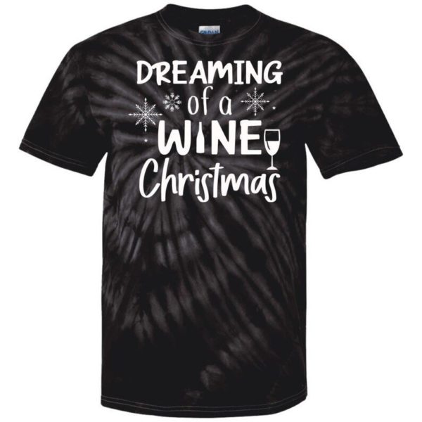 Dream Of Wine Christmas Tie Dye T-Shirt Unisex T-Shirt Black S