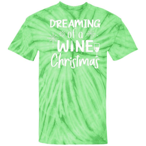 Dream Of Wine Christmas Tie Dye T-Shirt Unisex T-Shirt Lime S