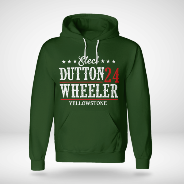 Elect Dutton Wheeler 24 Yellowstone Shirt Unisex Hoodie Forest Green S