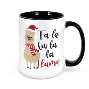 Fa La La La La Llama | Christmas Mug Christmas Gift Coffee Mug Mug 15oz Black One Size