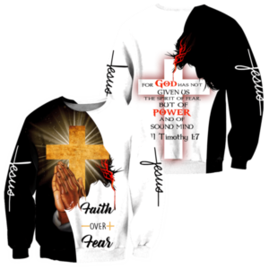Faith Over Fear Jesus Christian Cross All Over Print 3D Shirt 3D Sweatshirt White S