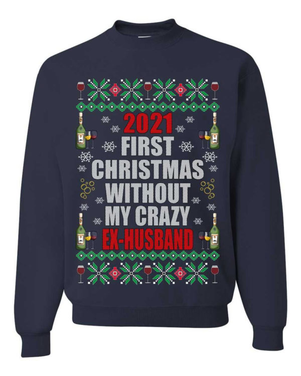 First Christmas Without My Crazy Ex-Husband & Ex-Wife Couple Christmas Sweatshirt Ex-Husband Navy S