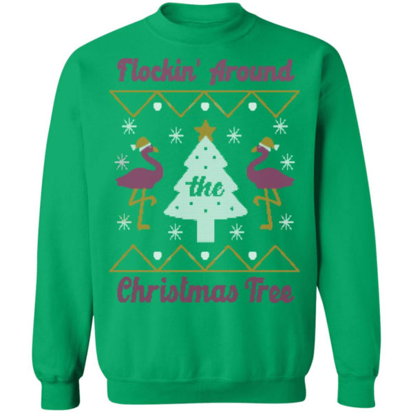 Flocking Around Flamingo Christmas Tree Christmas Sweatshirt Christmas Sweatshirt Irish Green S