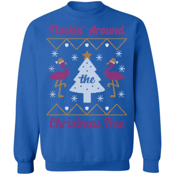 Flocking Around Flamingo Christmas Tree Christmas Sweatshirt Christmas Sweatshirt Royal S