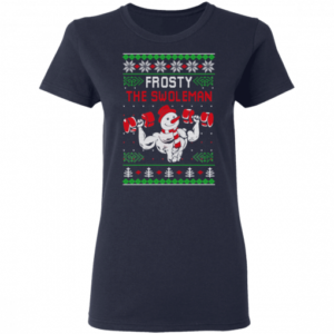 Frosty The Swoleman Snowman Gym Lover Christmas Shirts Ladies T-Shirt Navy S