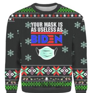 Funny Christmas Your Mask Is As Useless As Biden Christmas Sweater AOP Sweater Black S