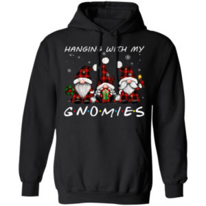 Hanging With My Gnomies Christmas Shirt Hoodie Black S