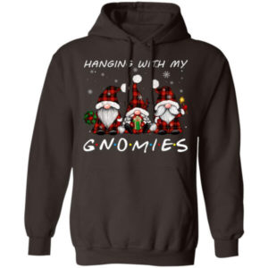 Hanging With My Gnomies Christmas Shirt Hoodie Dark Chocolate S