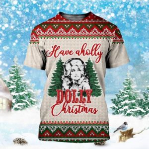 Have a Holly Dolly 3D All Over Print Christmas Shirt 3D T-Shirt Red S