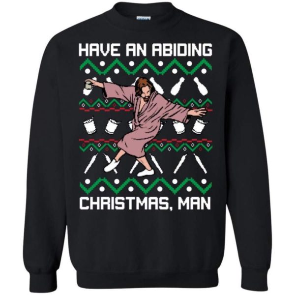 Have An Abiding Christmas Man Sweatshirt Sweatshirt Black S