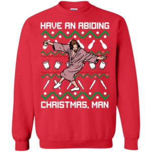 Have An Abiding Christmas Man Sweatshirt Sweatshirt Red S