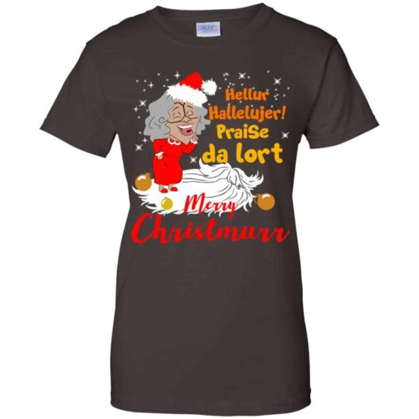 Hellur Hallelujer Praise Da Lort Merry Christmas Shirt Ladies T-Shirt Dark Chocolate S