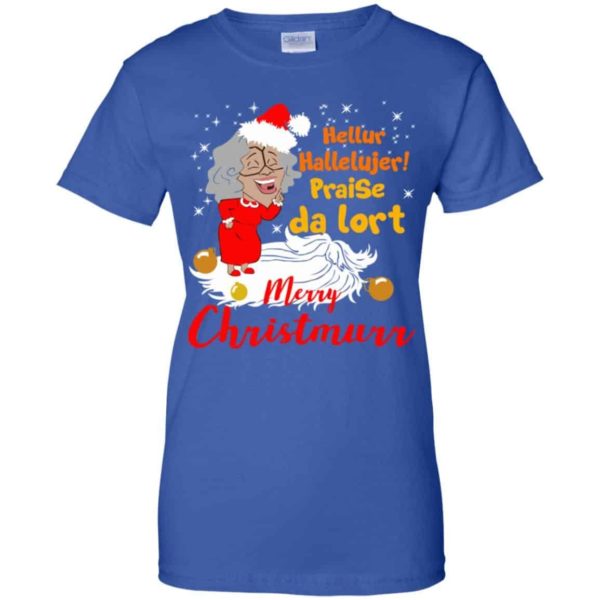 Hellur Hallelujer Praise Da Lort Merry Christmas Shirt Ladies T-Shirt Royal S