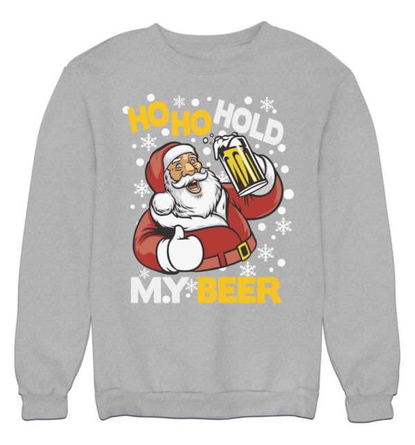 Ho Ho Hold My Beer Ugly Santa Christmas Sweatshirt Sweatshirt Dark Grey S