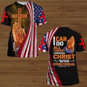 I Can Do All Thing Through Christ Jesus Christ American Flag 3D All Over Printed Shirts 3D T-Shirt Black S
