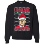 I Declare Christmasss Michael Scott Christmas Sweatshirt Sweatshirt Black S