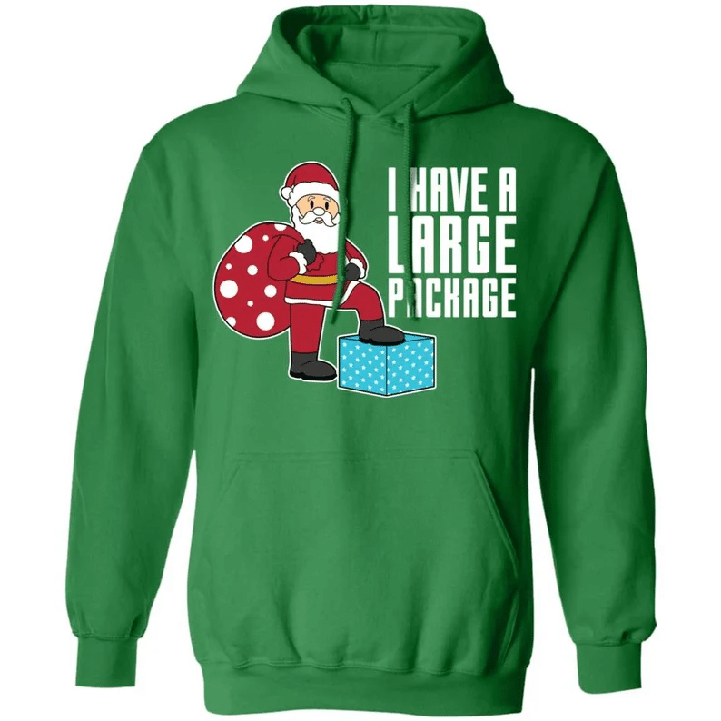 i-have-a-large-package-funny-santa-and-big-sack-christmas-shirt-hoodie-irish-green-s-1.png I Have A Large Package Funny Santa And Big Sack Christmas Shirt Hoodie Irish Green S