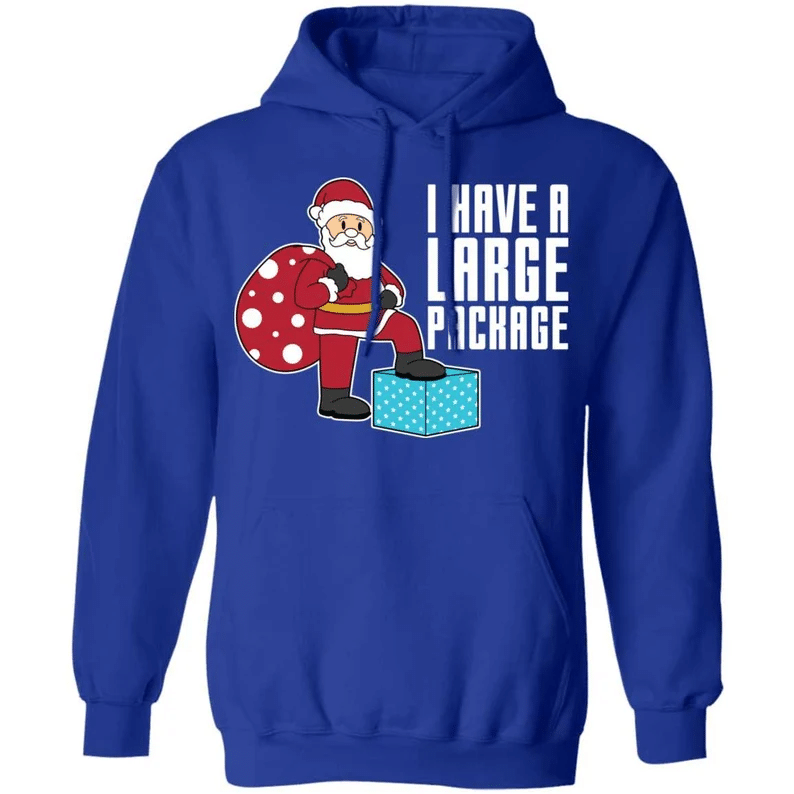 i-have-a-large-package-funny-santa-and-big-sack-christmas-shirt-hoodie-royal-s-1.png I Have A Large Package Funny Santa And Big Sack Christmas Shirt Hoodie Royal S