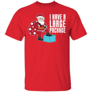 i have a large package funny santa and big sack christmas shirt unisex t shirt red s 1 300x300 image I Have A Large Package Funny Santa And Big Sack Christmas Shirt Unisex T-Shirt Red S