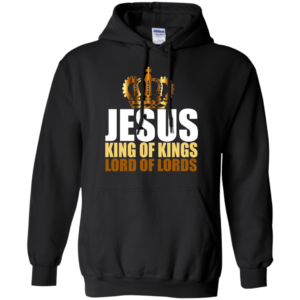 Jesus King of Kings Lord of Lords Christmas T-shirt Hoodie Hoodie Black S