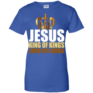 Jesus King of Kings Lord of Lords Christmas T-shirt Hoodie Ladies T-Shirt Royal S