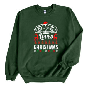 just a girl who loves christmas sweatshirt sweatshirt forest green s 300x300 image Just A Girl Who Loves Christmas Sweatshirt Sweatshirt Forest Green S