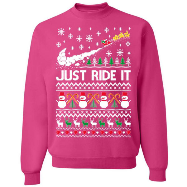 Just Ride It Santa Snowman Christmas Sweatshirt Sweatshirt Fuschia S