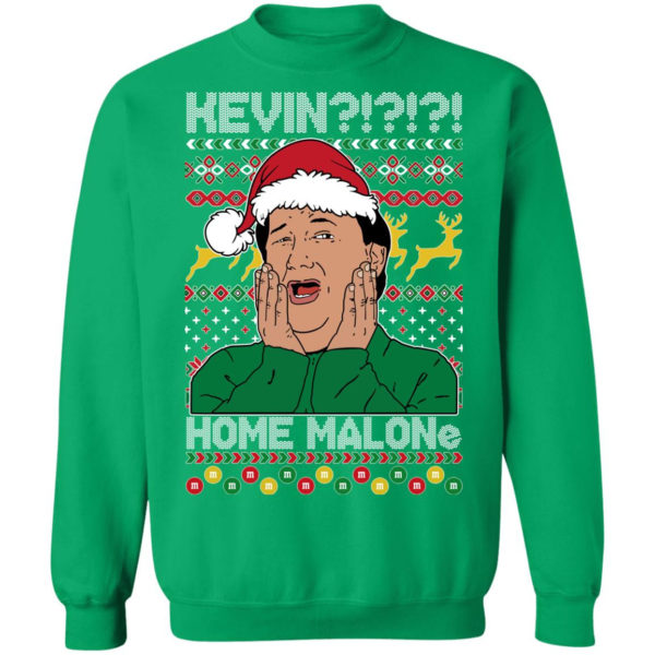 Kevin Home Malone Ugly Christmas Sweatshirt Christmas Sweatshirt Irish Green S