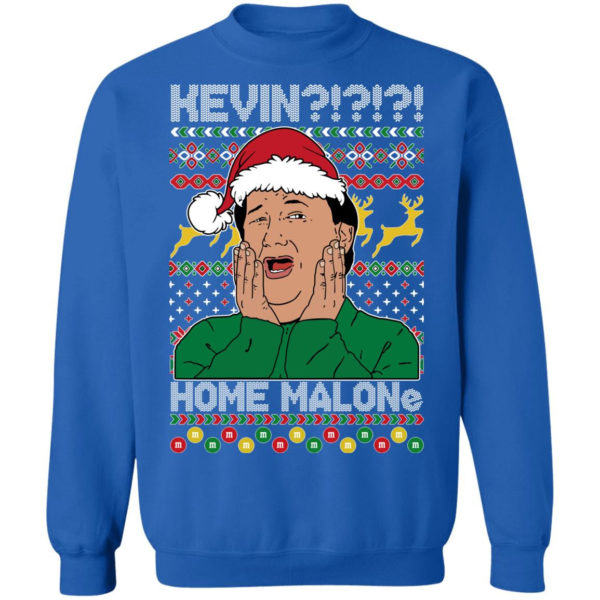 Kevin Home Malone Ugly Christmas Sweatshirt Christmas Sweatshirt Royal S