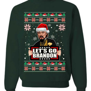 Let's Go Brandon Leo Laughing Meme Christmas Sweatshirt Sweatshirt Forest Green S