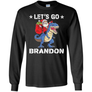 Let’s Go Brandon Santa Riding Dinosaur Christmas Shirt Long Sleeve Black S